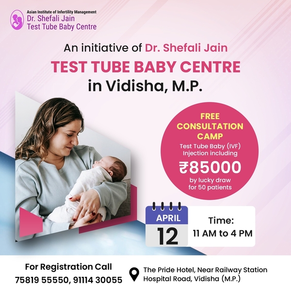 Free IVF Camp in Vidisha in Madhya Pradesh